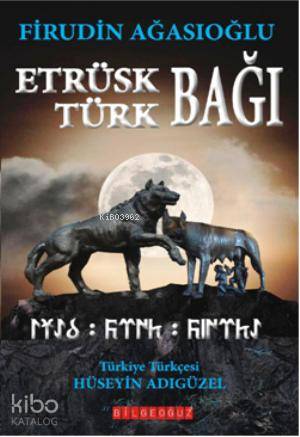 Etrüsk Türk Bağı