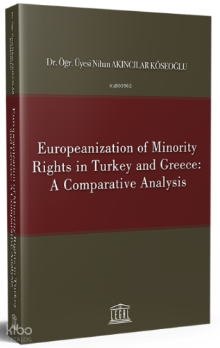 Europeanization of Minority Rights in Turkey and Greece: A Comparative Analysis