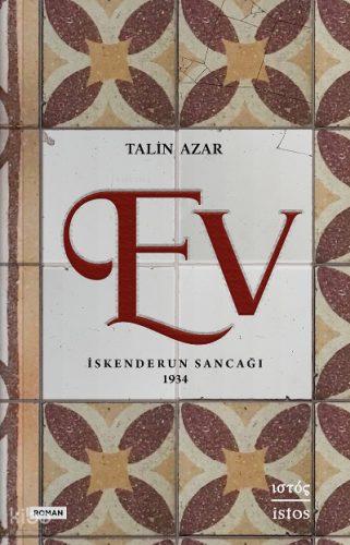 Ev;İskenderun Sancağı 1934