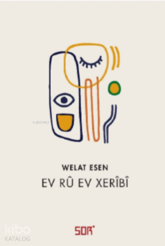 Ev rû ev xerîbî Welat Esen