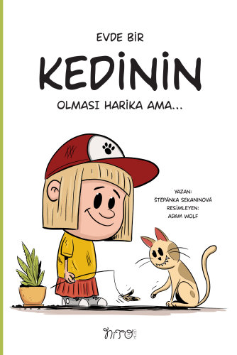 Evde Bir Kedinin Olması Harika Ama - Kitapiks.com
