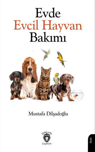 Evde Evcil Hayvan Bakımı - Kitapiks.com
