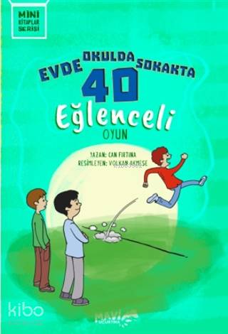 Evde Okulda Sokakta 40 Eğlenceli Oyun - Kitapiks.com