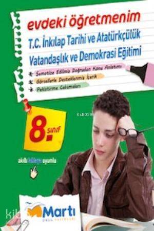 Evdeki Öğretmenim 8. Sınıf; T.C. İnkılap Tarihi ve Atatürkçülük Vatandaşlık ve Demokrasi Eğitimi