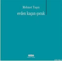 Evden Kaçan Çocuk - Kitapiks.com
