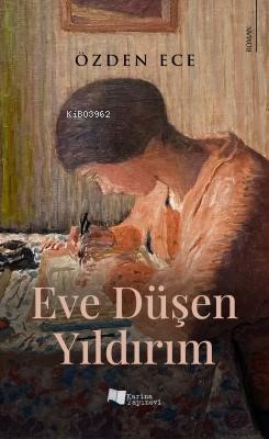 Eve Düşen Yıldırım - Kitapiks.com