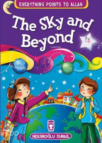 Everything Points to Allah - The Sky and Beyond