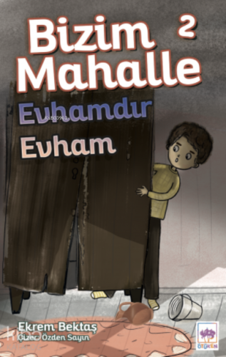 Evhamdır Evham - Bizim Mahalle 2