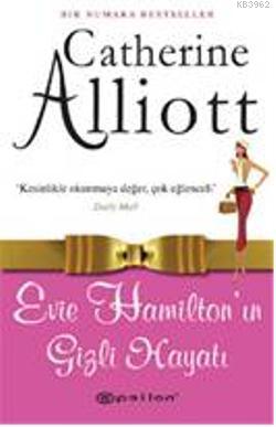 Evie Hamiltonın Gizli Hayatı - Kitapiks.com