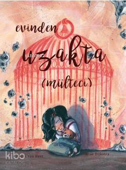 Evinden Uzakta; (Mülteci)