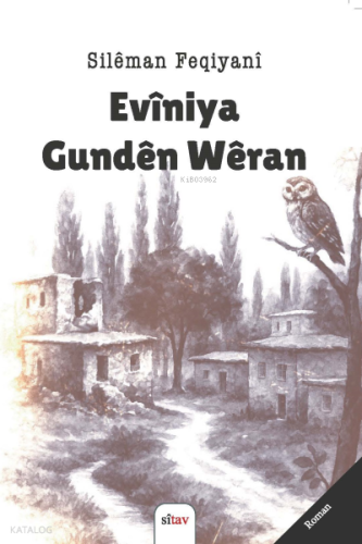 Eviniya Gunden Weran