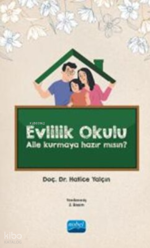 Evlilik Okulu - Aile Kurmaya Hazır Mısın?
