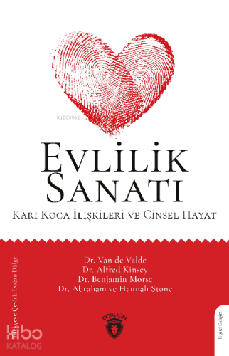 Evlilik Sanatı;Karı Koca İlişkileri ve Cinsel Hayat