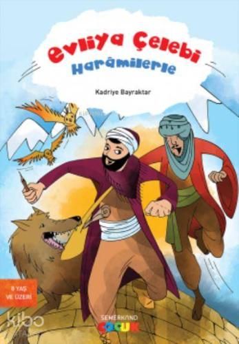 Evliya Çelebi Haramilerle - Kitapiks.com