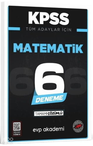 EVP Akademi KPSS Tüm Adaylar İçin Matematik 6 Deneme Tamamı Çözümlü