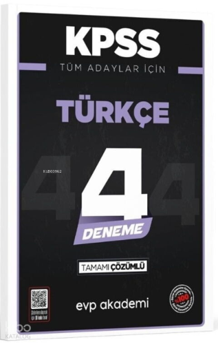 EVP Akademi KPSS Tüm Adaylar İçin Türkçe 4 Deneme Tamamı Çözümlü