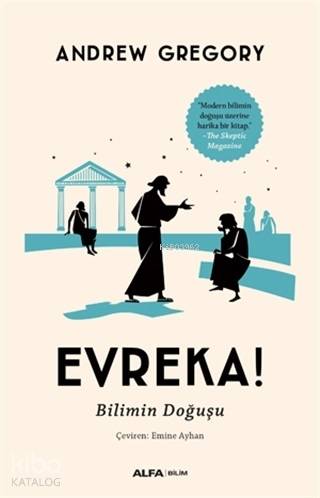 Evreka! Bilimin Doğuşu - Kitapiks.com