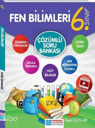 Evrensel İletişim Yayınları 6. Sınıf Fen Bilimleri Çözümlü Soru Bankas