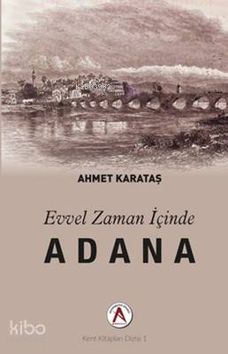 Evvel Zaman İçinde Adana