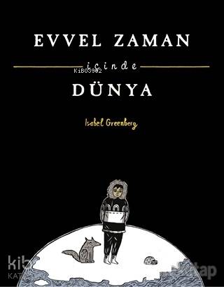 Evvel Zaman İçinde Dünya - Kitapiks.com