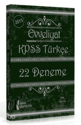 Evveliyat KPSS Türkçe 22 Deneme Sınavı 2015