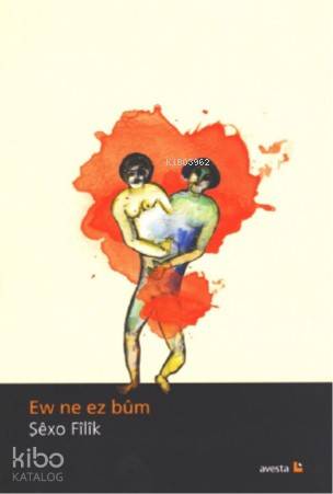 Ew Ne Ez Bûm - Kitapiks.com