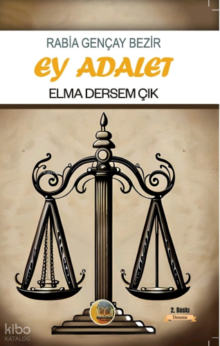 Ey Adalet Elma Dersem Çık