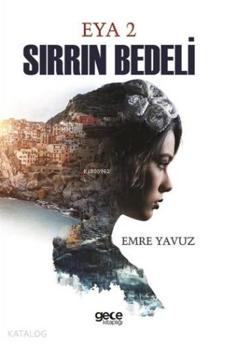 Eya 2 Sırrın Bedeli - Kitapiks.com