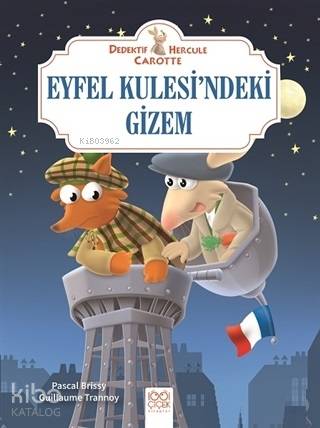 Eyfel Kulesi'ndeki Gizem - Dedektif Hercule Carotte