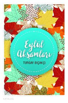 Eylül Akşamları - Kitapiks.com
