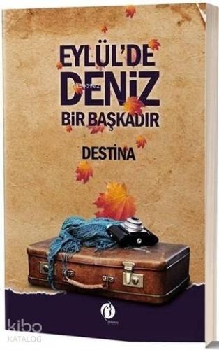 Eylül'de Deniz Bir Başkadır
