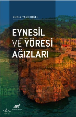 Eynesil ve Yöresi Ağızları