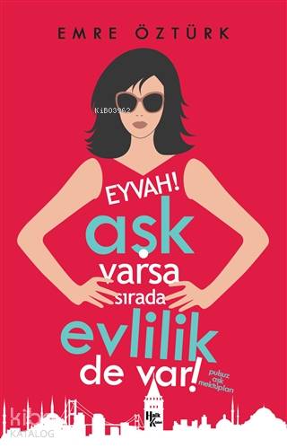Eyvah! Aşk Varsa Sırada Evlilik de Var!
