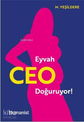 Eyvah Ceo Doğuruyor