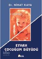 Eyvah Çocuğum Büyüdü