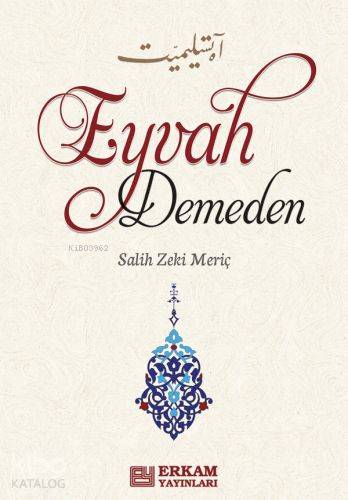 Eyvah Demeden - Kitapiks.com