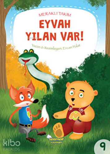 Eyvah Yılan Var! - Meraklı Takım 9