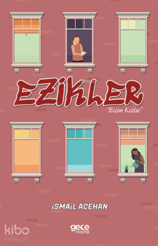 Ezikler;Bizim Kızlar