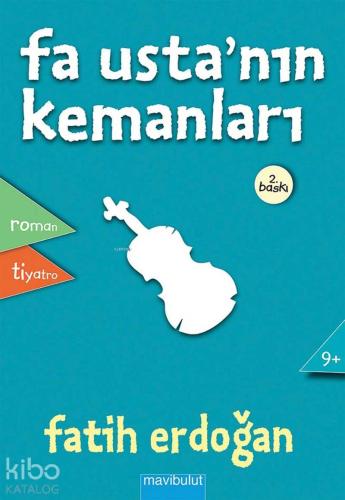 Fa Usta'nın Kemanları; 9 Yaş ve Üzeri