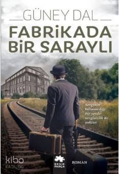 Fabrikada Bir Saraylı - Kitapiks.com
