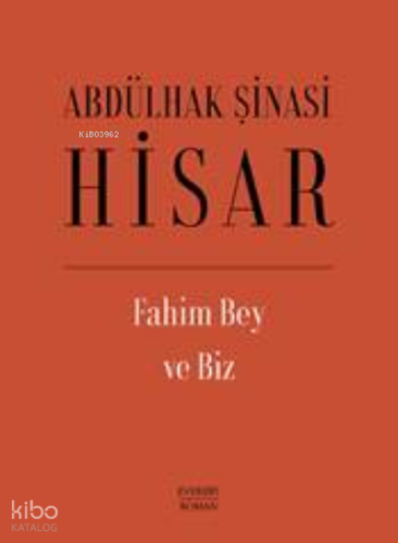 Fahim Bey ve  Biz
