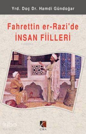 Fahrettin er-Razi'de İnsan Fiilleri