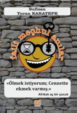 Faili Meçhul Anılar - Kitapiks.com
