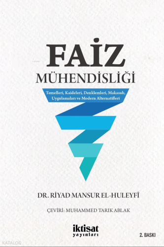 Faiz Mühendisliği;Temelleri, Kaideleri, Denklemleri, Makasıdı, Uygulam