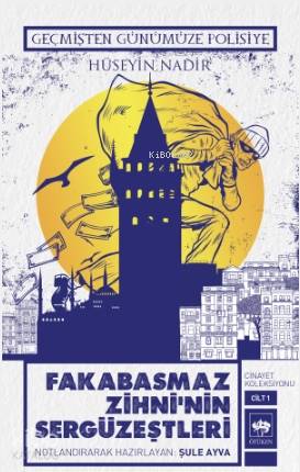 Fakabasmaz Zihni'nin Sergüzeştleri