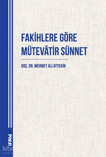 Fakihlere Göre Mütevâtir Sünnet