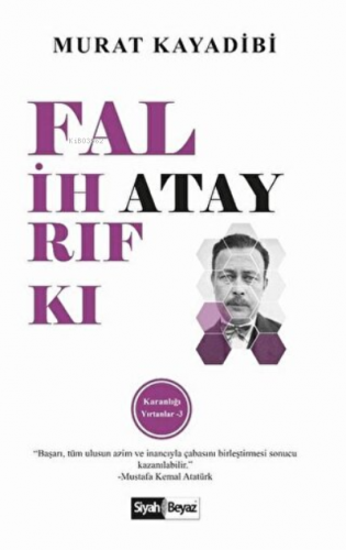 Falih Rıfkı Atay Karanlığı Yırtanlar - 3
