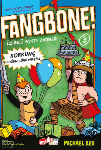 Fangbone! Korkunç Doğum Günü Partisi