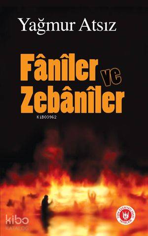 Fânîler ve Zebânîler