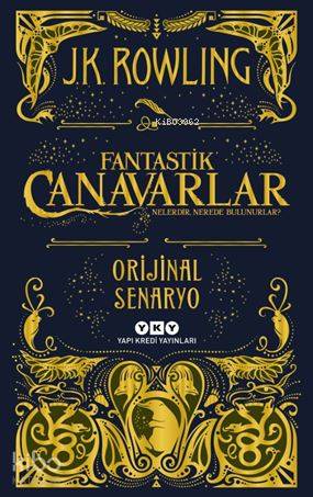 Fantastik Canavarlar Nelerdir, Nerede Bulunurlar?; Orijinal Senaryo